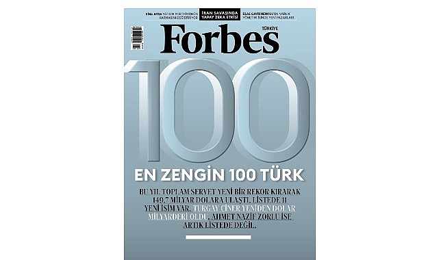 Forbes Türkiye'nin 2024 Zenginler Listesi: Toplam Servet 149,7 Milyar Dolar