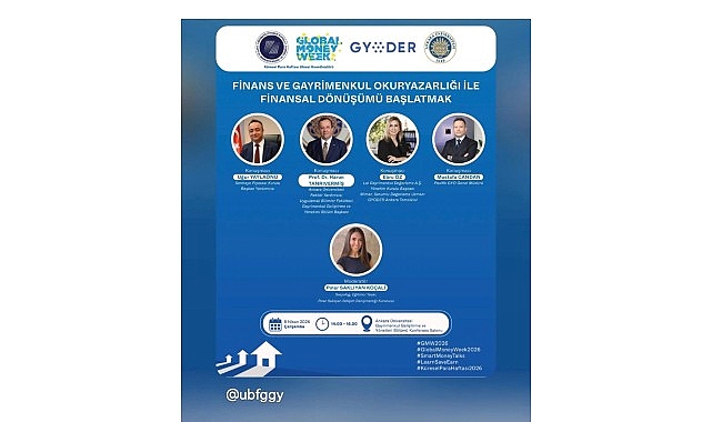 Küresel Para Haftası'nda Ankara Üniversitesi'nde Finans ve Gayrimenkul Okuryazarlığı Vurgulandı