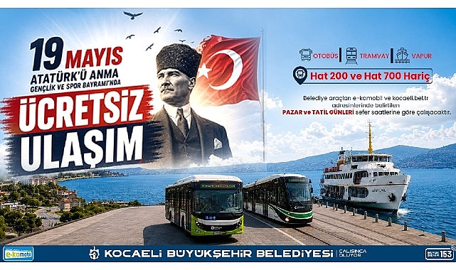 19 Mayıs'ta Kocaeli'de Toplu Taşıma Ücretsiz: Otobüs, Tramvay ve Deniz Ulaşımı