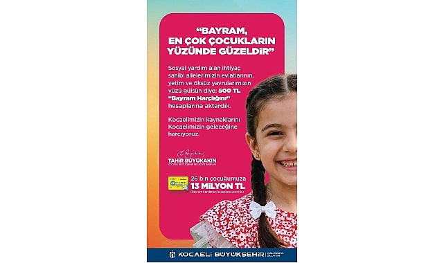 Kocaeli'den 26 Bin 500 Çocuğa 500 TL Bayram Harçlığı: 13 Milyon TL'lik Dev Destek