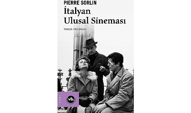 Pierre Sorlin'den 'İtalyan Ulusal Sineması': Beyazperde Bir Ulusun Kurucusu mu?