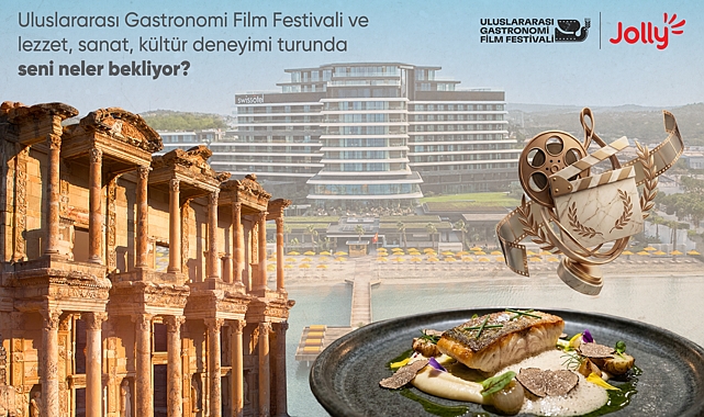 Jolly'den Ege'de Üç Günlük Kültür ve Gastronomi Şöleni: 5-7 Haziran 2026