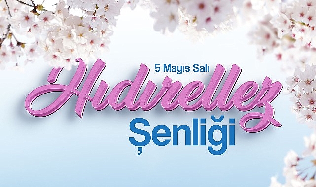 Karşıyaka'da Hıdırellez Coşkusu: 5 Mayıs'ta Renkli Şenlik