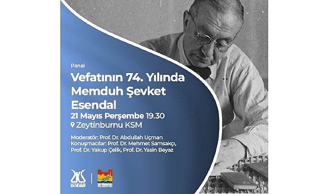 Memduh Şevket Esendal 74. Yıl Dönümünde Zeytinburnu'nda Anılıyor