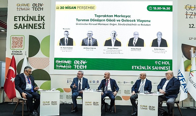 Olivtech Fuarı'nda Tarımın Geleceği: Markalaşma ve Katma Değer Vizyonu Masaya Yatırıldı