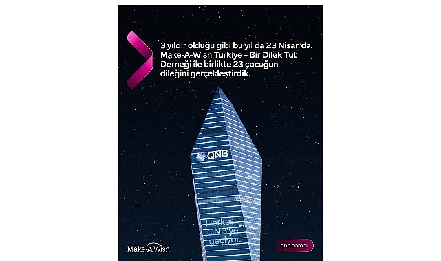 QNB Türkiye, Dünya Dilek Günü'nde Kristal Kule'yi Maviye Boyadı: 23 Çocuğun Hayali Gerçek Oldu