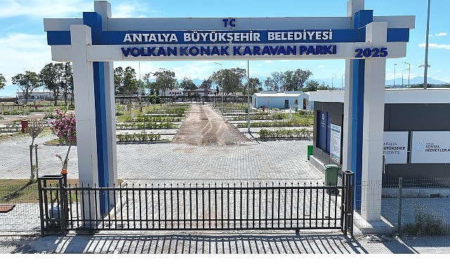 Antalya'da 121 Karavan Kapasiteli Yeni Park: Volkan Konak'ın Adı Yaşatılacak