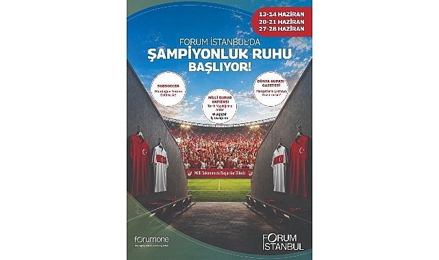 Forum İstanbul'da Dünya Kupası Rüzgarı: 3 Hafta Sürecek Ücretsiz Etkinlikler Başlıyor
