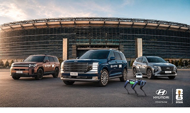 Hyundai, 2026 FIFA Dünya Kupası İçin 1.500 Araç ve Robotik Teknoloji Sağlayacak