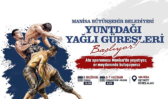 Manisa'da 1540 Pehlivan Er Meydanına Çıkıyor: Yuntdağı Güreşleri Başlıyor