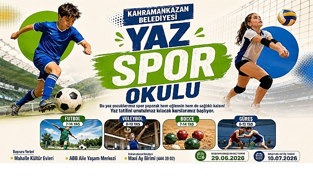 Kahramankazan'da Yaz Spor Okulu Kayıtları Başladı: 7-14 Yaş Arası Çocuklar İçin 4 Branşta Eğitim