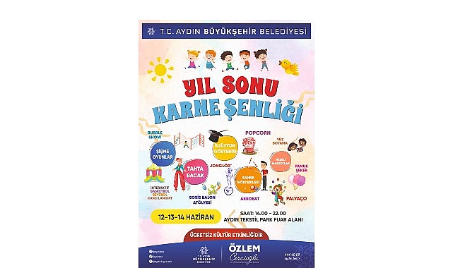 Aydın'da 3 Gün Sürecek Karne Şenliği Başlıyor: Melis Fis Konseriyle Taçlanacak